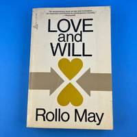 Love and Will by Rollo May - 1973