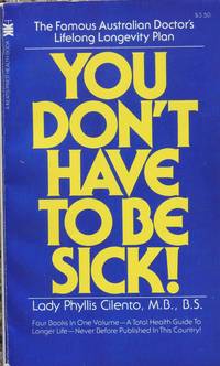 image of You Don't Have To Be Sick!