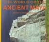 The World of the Ancient Maya