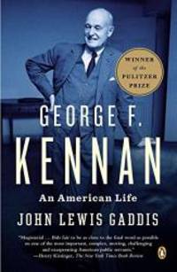 image of George F. Kennan: An American Life