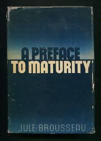 A Preface to Maturity