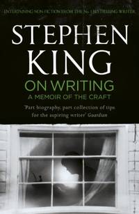 On Writing: A Memoir of the Craft: Twentieth Anniversary Edition with Contributions from Joe Hill and Owen King by Stephen King - Paperback - from World of Books Ltd (SKU: GOR005778016)