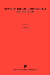 Quantum Theory, Groups, Fields and Particles