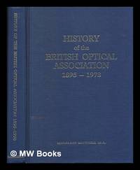 History of the British Optical Association 1895-1978