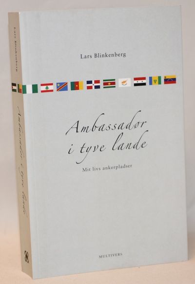 Ambassadør i tyve lande - Mit livs ankerpladser.