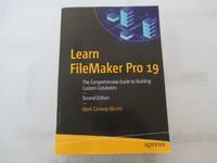Learn FileMaker Pro 19: The Comprehensive Guide to Building Custom Databases