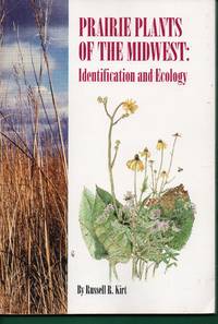 Prairie Plants of the Midwest: Identification and Ecology