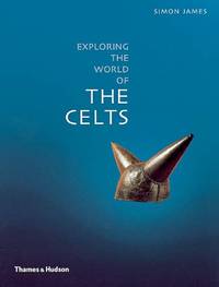 image of Exploring The World Of , " The Celts " :