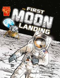 First Moon Landing (Graphic History)