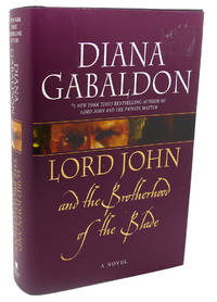 LORD JOHN AND THE BROTHERHOOD OF THE BLADE by Diana Gabaldon - 2007