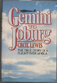 image of Gemini to Joburg (The true story of a Flight over Africa)