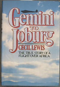 Gemini to Joburg (The true story of a Flight over Africa)