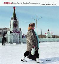 Siberia: In the Eyes of Russian Photographers