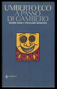 A passo di gambero: guerre calde e populismo mediatico by Umberto Eco - First Edition - 2006 - from Parigi Books, ABAA/ILAB (SKU: 29832)