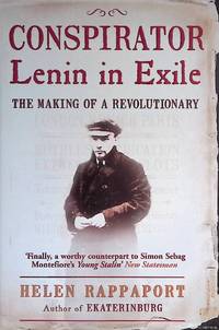 Conspirator: Lenin in Exile