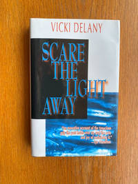 Scare the Light Away