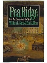 Pea Ridge: Civil War Campaign in the West