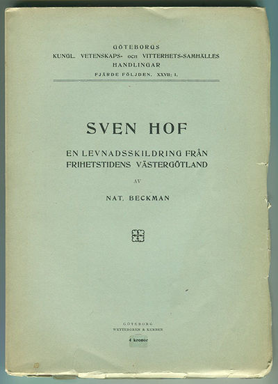 Sven Hof. En levnadsskildring från frihetstidens…