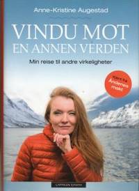 Vindu mot en annen verden. Min reise til andre…