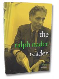 The Ralph Nader Reader by Nader, Ralph; Ehrenreich, Barbara (Foreword) - 2000