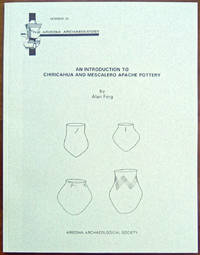 An Introduction to Chiricahua and Mescalero Apache Pottery by Ferg, Alan