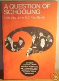 Question of Schooling (Unibooks)
