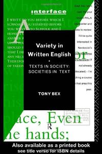 Variety in Written English: Texts in Society/Societies in Text (Interface)