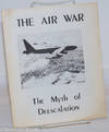The Air War: the myth of de-escalation