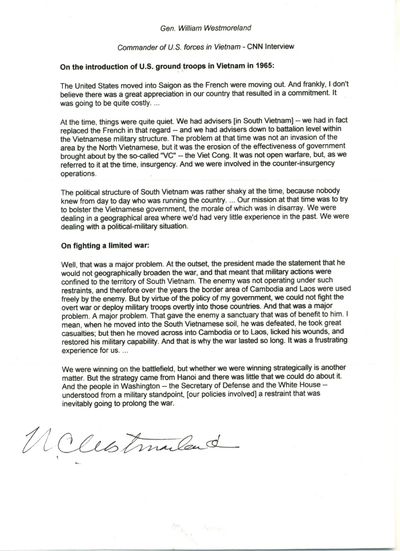 Westmoreland: "The President [said] he would not geographically broaden the war...That gave the enemy a sanctuary