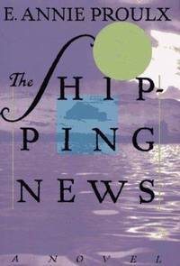 The Shipping News by Annie Proulx - 1993