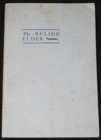 cover of The Ruling Elder by the Rev. Charles R. Erdman