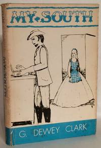 My South. by Clark, G. Dewey - 1970