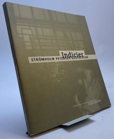 Indicier. Strömholm Petersen Gustavsson. /…