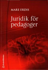 Juridik för pedagoger.