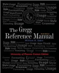 The Gregg Reference Manual : A Manual of Style, Grammar, Usage, and Formatting