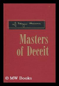 image of Masters of Deceit; the Story of Communism in America and How to Fight It