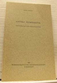 Antike Numismatik. Einführung und Bibliographie.