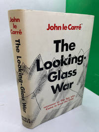 The Looking-Glass War by le CarrÂ, John - 1966