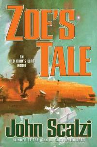 Zoe's Tale by John Scalzi - Hardcover - 2008 - from ThriftBooks (SKU: G0765316986I5N01)
