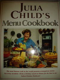 Julia Child's Menu Cookbook