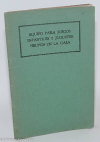 Equipo para juegos infantiles y juguetes hechos en la casa. Traducida y publicada por el servicio...