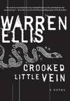 Crooked Little Vein A Novel