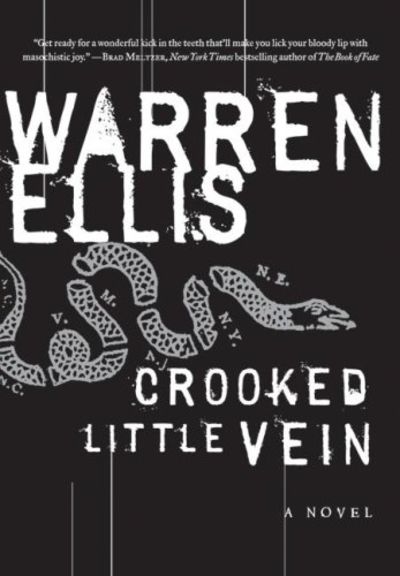 Crooked Little Vein A Novel
