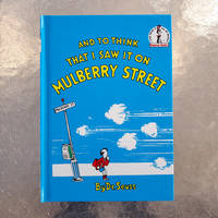 And to Think That I Saw It on Mulberry Street by Dr. Seuss - 1964