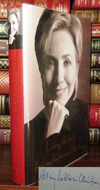 LIVING HISTORY Signed 1st by Hillary Rodham Clinton - 2003