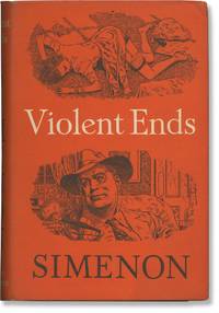 Violent Ends: Comprising Bell and The Brothers Rico (First UK Edition)