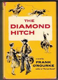The Diamond Hitch (Inscribed by author and subject)