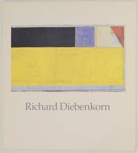 Richard Diebenkorn by Richard DIEBENKORN - First Edition - 1987 - from Jeff Hirsch Books, ABAA (SKU: 173341)