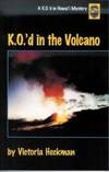 K.O.'d in the Volcano: A K.O.'d in Hawai'I Mystery (K.O.'d in Hawai'i Mystery series)