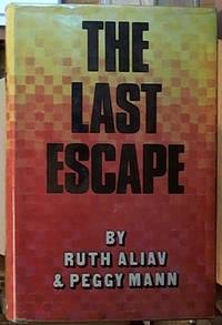 image of The Last Escape: the Launching of the Largest Secret Rescue Movement of All Time
